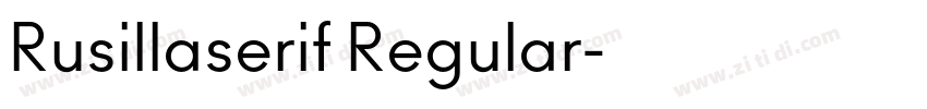 Rusillaserif Regular字体转换 Rusillaserif Regular字体转换